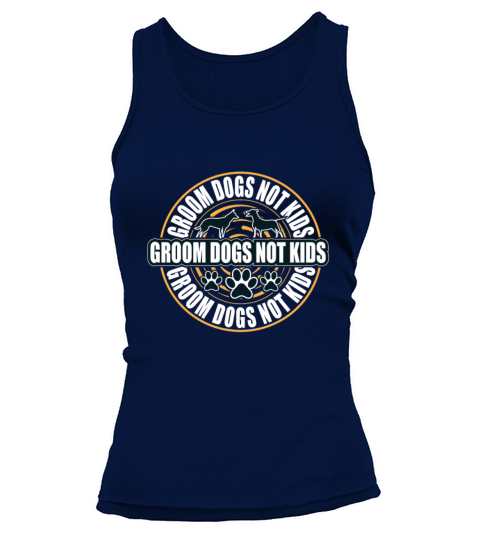 Groom Dogs not Kids brown Tank top Woman
