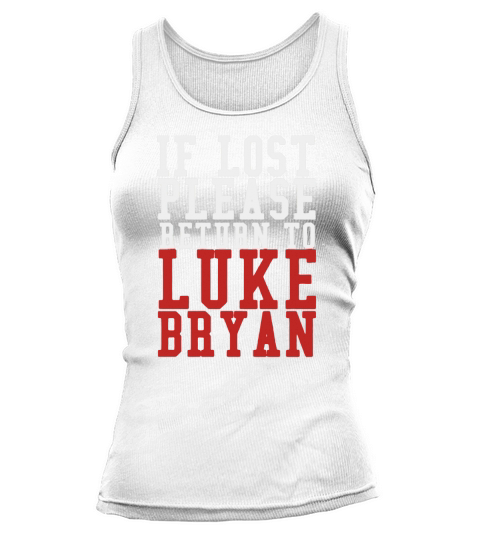 If Lost Please Return To Luke Bryan Tank top Woman