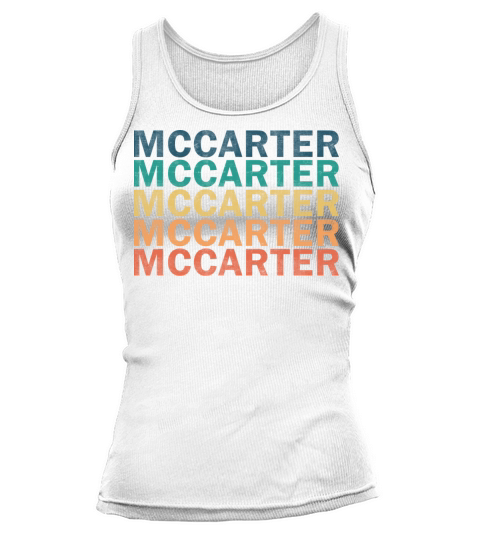 Mccarter Name T Shirt - Mccarter Vintage Retro Nam Tank top Woman