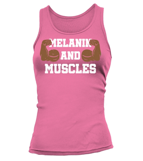 Melanin and Muscle Clothing Gift African American Tank top Woman