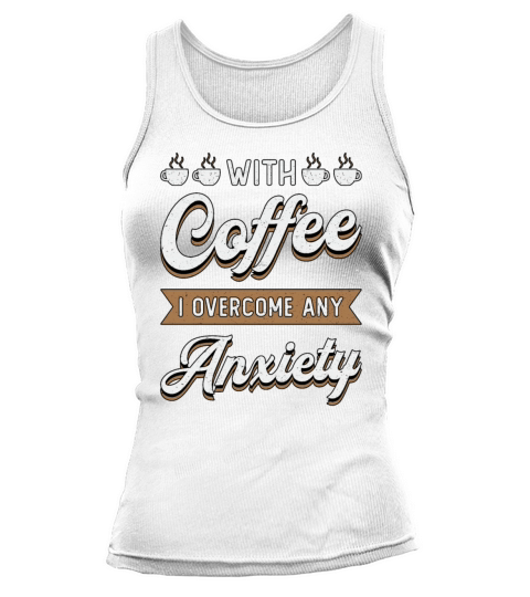Mental Health With Coffee I Overcome Awareness Tank top Woman
