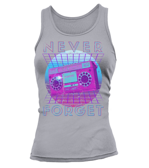Never Forget Retro 80s 90s Nostalgia Tank top Woman