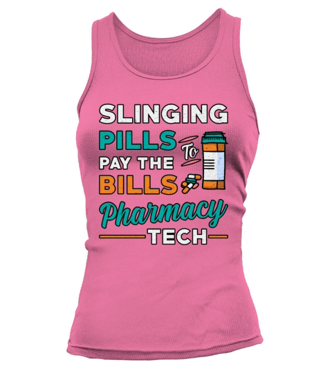 Pharmacy Technician Slinging Pills Pharmacist Gift Tank top Woman