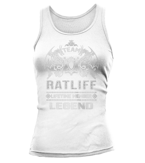 RATLIFF team lifetime member legend Tank top Woman