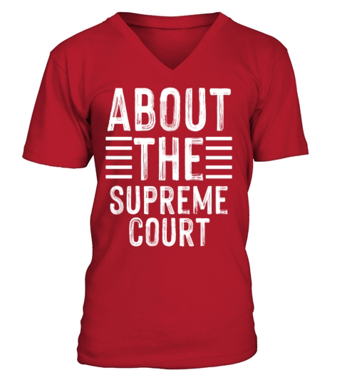 Abort The Supreme SCOTUS Court Pro Choice Roe v V-Neck T-shirt