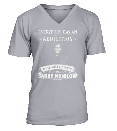 Barry Manilow addiction V-Neck T-shirt