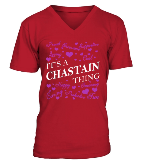 CHASTAIN Shirts - Its a CHASTAIN Thing Name Shirts V-Neck T-shirt