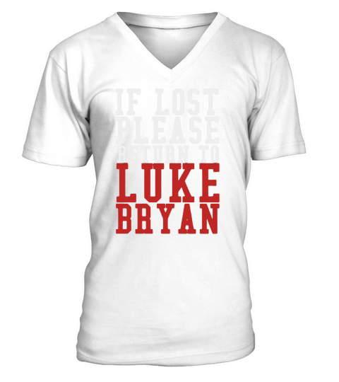 If Lost Please Return To Luke Bryan V-Neck T-shirt