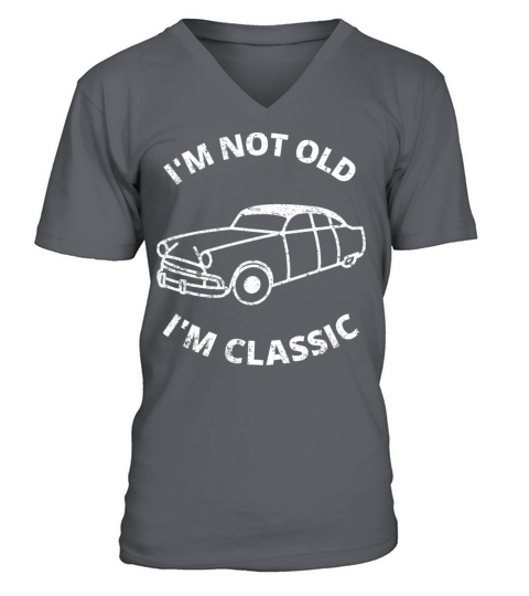 Im Not Old Im Classic V-Neck T-shirt