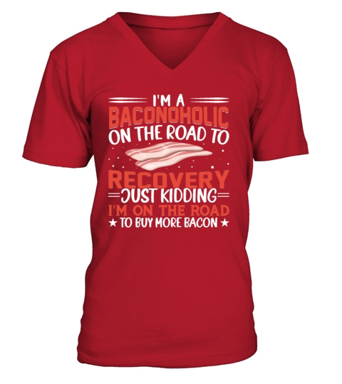 Im on the Road to Buy More Bacon Funny Pork Pig V-Neck T-shirt
