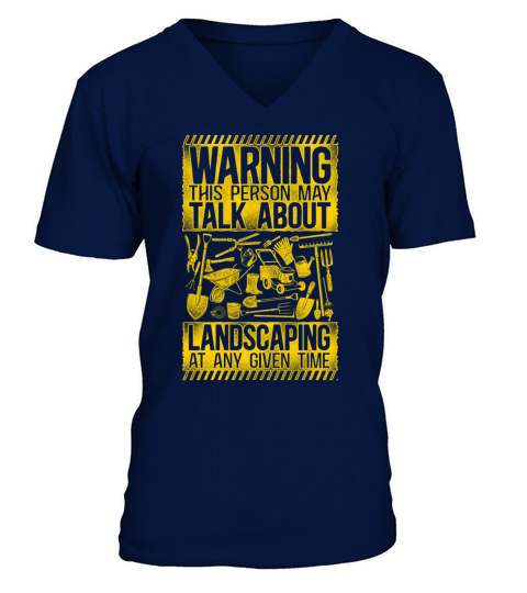 Landscaper Landscaping Landscape V-Neck T-shirt