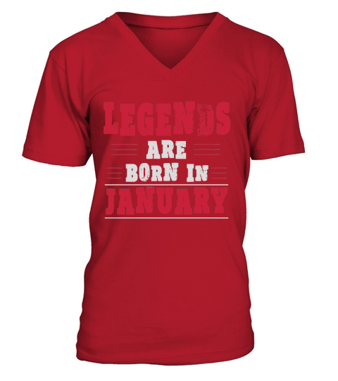 Legends Are Born In January T-Shirt V-Neck T-shirt