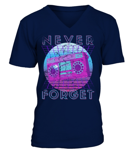 Never Forget Retro 80s 90s Nostalgia V-Neck T-shirt