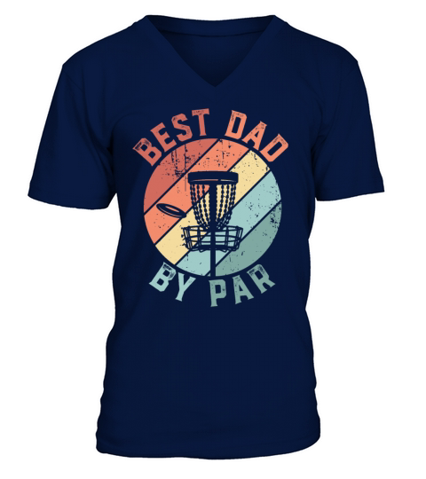Retro Best Dad By Par Disc Golf Fathers Day V-Neck T-shirt