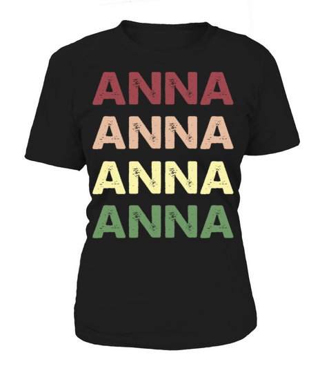 Anna Shirt - Funny Vintage Personalized Anna Women's T-Shirt