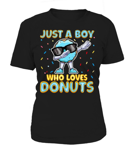 Dabbing Just a Boy Who Loves Donuts - Funny Women's T-Shirt