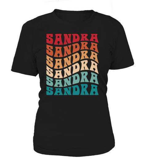 Funny Personalized Sandra Name Themed Apparel Women's T-Shirt