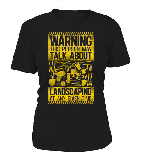 Landscaper Landscaping Landscape Women's T-Shirt