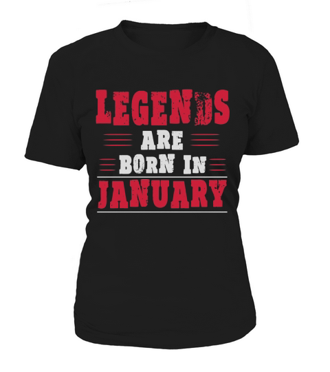 Legends Are Born In January T-Shirt Women's T-Shirt