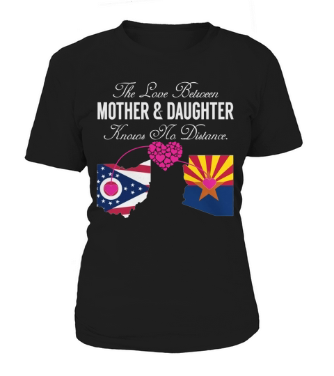 Mother Daughter - Ohio - Arizona - States Shirt Women's T-Shirt