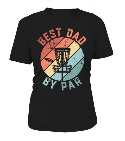 Retro Best Dad By Par Disc Golf Fathers Day Women's T-Shirt