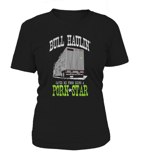 Truck Driver Bull Hauler Tees Women's T-Shirt