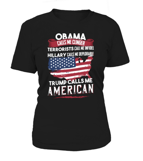 Trump Calls Me American T-Shirt Women's T-Shirt
