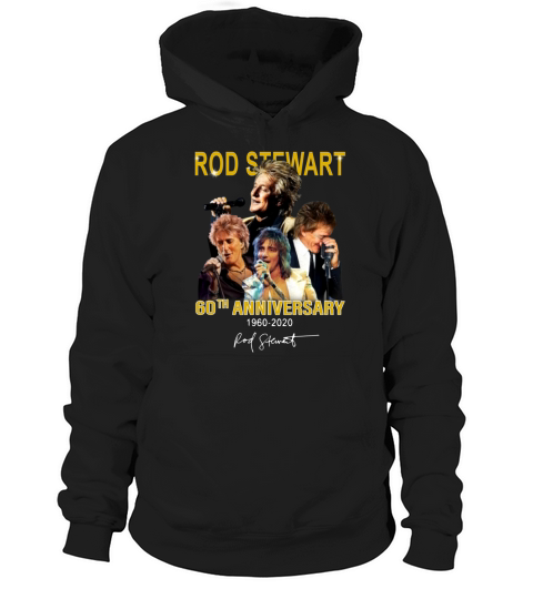 60th Anniversary Rod Stewart 1960 2020 Signatures shirt Hoodie Unisex