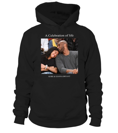 A Celebration Of Life Kobe And Gianna Bryant shirt Hoodie Unisex