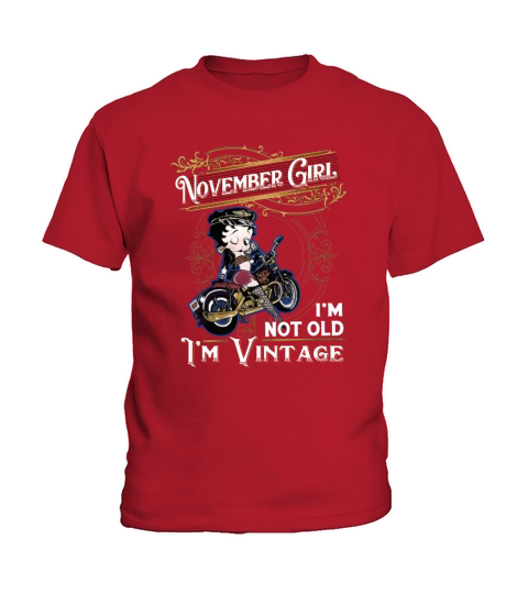 Betty Boop november girl i’m not old i’m vintage shirt Kids T-Shirt