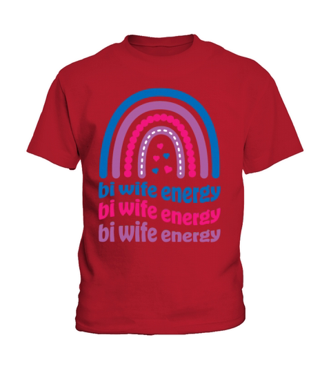 Bi Wife Energy Gay Pride Lesbian LGBT Cute Kids T-Shirt
