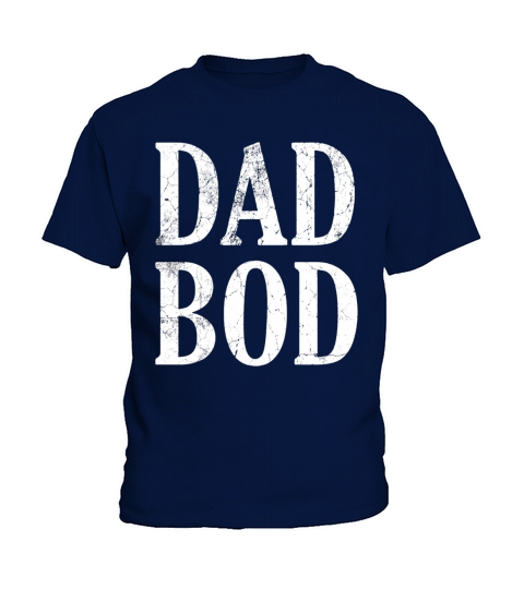 Mens Dad Bod Shirt Fathers Day Shirt Black Men B0719DHGFS 1 Kids T-Shirt