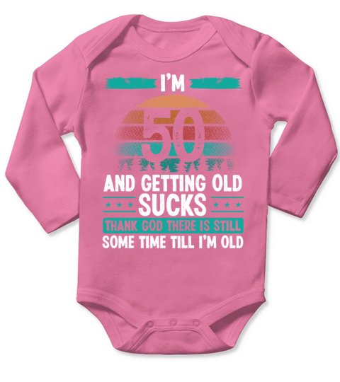 50 Year Old Humor Vintage Funny 50th Birthday Long Sleeve Baby One-Piece