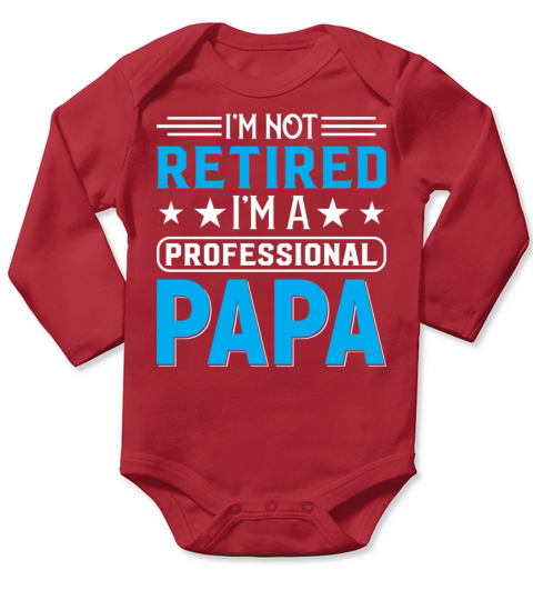A Professional Papa T Shirt Long Sleeve Baby One-Piece