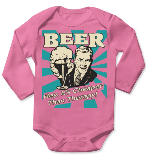 Beer Hey It s cheaper than therapy Long Sleeve Baby One-Piece