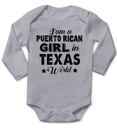 IM A PUERTO RICAN GIRL IN TEXAS WORLD Long Sleeve Baby One-Piece