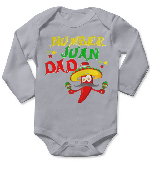 Juan Dad Funny Spanish Mexican Fathers D Long Sleeve Baby One-Piece