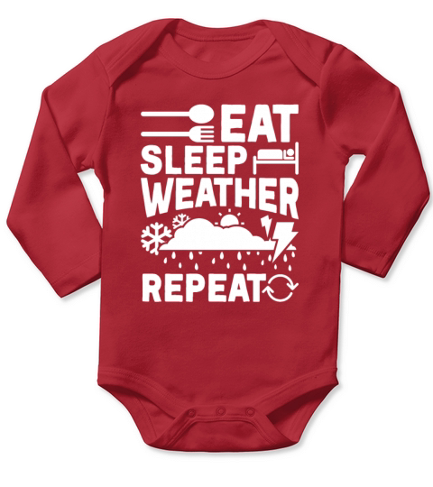 Meteorologist Quote Gift Meteorology Long Sleeve Baby One-Piece