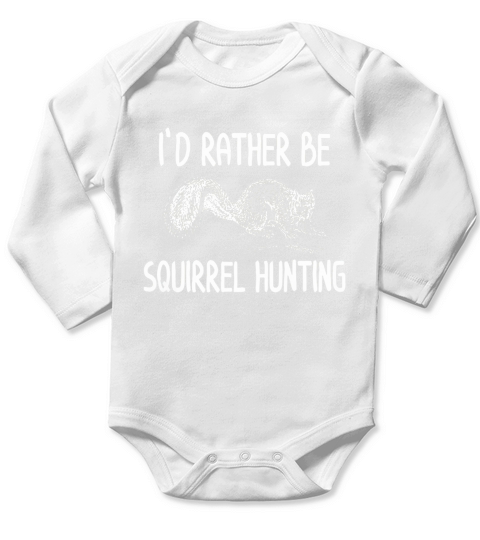 Squirrel Hunting T-Shirt Outdoor Hunter Tee Funny T-Shirts Long Sleeve Baby One-Piece
