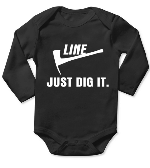 Wildland Firefighter line just dig it Long Sleeve Baby One-Piece
