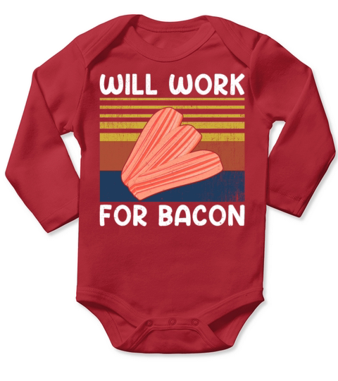 Will Work for Bacon Retro Vintage Style Pig Meat Long Sleeve Baby One-Piece