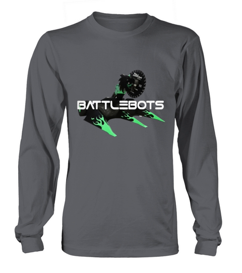 BattleBots Apparel Toy Fighting Battlebots Robot shirt Long sleeved Unisex