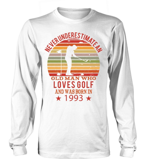 Golfing Golfplayers Vintage 1993 Birthday Long sleeved Unisex