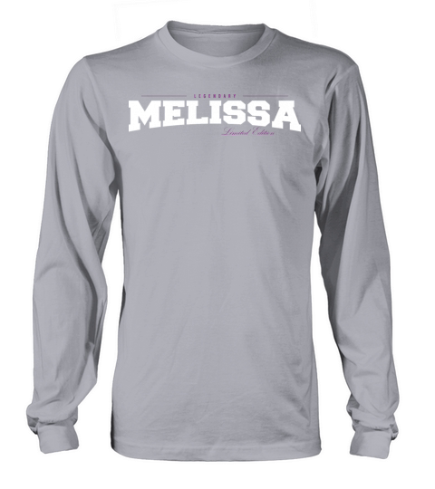 Melissa Name Limited Edition Funny Retro Vintage Long sleeved Unisex