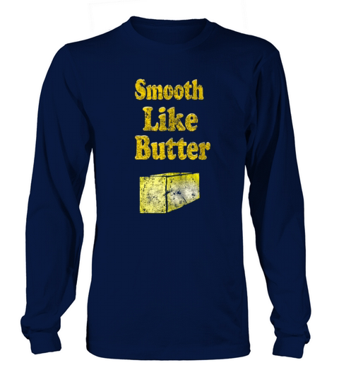 vintage smooth like butter Long sleeved Unisex