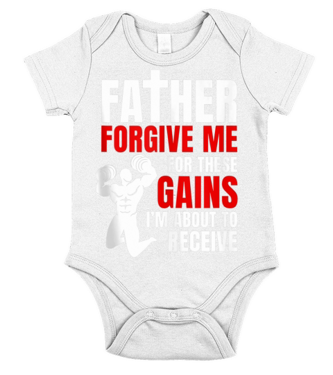 Father Forgive Me For These Gains i’m about to receive Short Sleeve Baby One-Piece