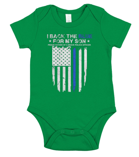 I Back The Blue For My Son Proud Police Dad Shirt Short Sleeve Baby One-Piece