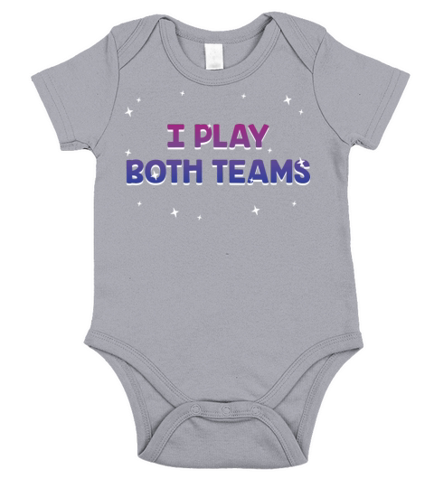 I Play Both Teams Bisexual LGBTQ Bi Pride Dating Short Sleeve Baby One-Piece