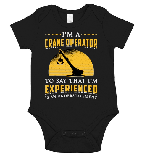 Im A Crane Operator Worker Construction Site Short Sleeve Baby One-Piece