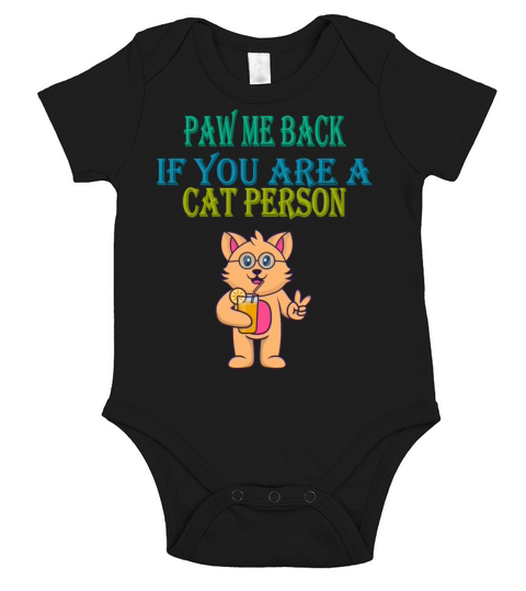 Paw Me Back If You Are A Cat Humor Sarcastic Quote Short Sleeve Baby One-Piece